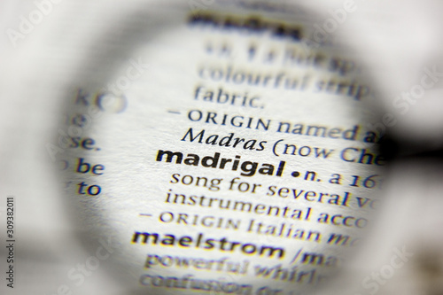 The word or phrase Madrigal in a dictionary.