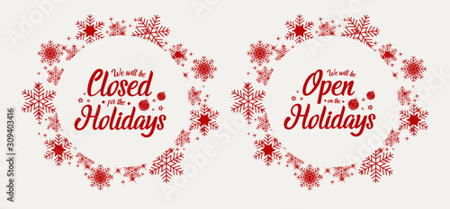 Christmas, new year, closed for the holidays, open on the holidays. vector illustration.