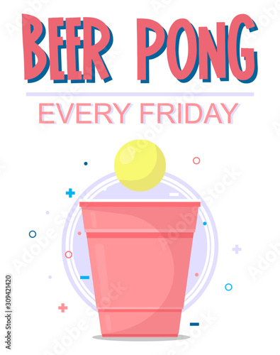 Beer pong tournament vector poster. Beer pong vector illustration.Beer Pong poster or banner with red plastic cup and ball.