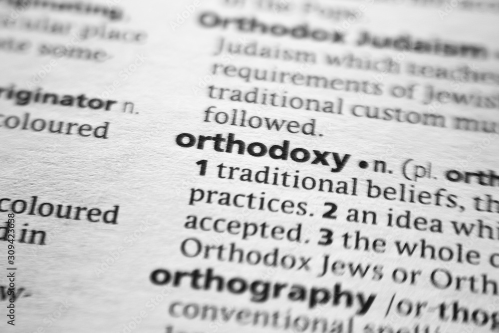 Word or phrase Orthodoxy in a dictionary. Word or phrase Orthodoxy in a dictionary.