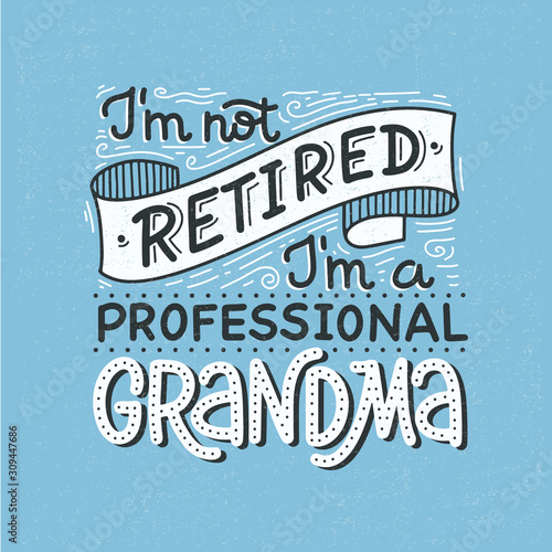 Vector illustration of Professional Grandma lettering 
