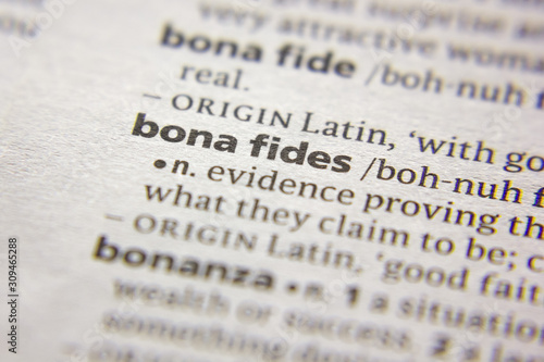 Word or phrase Bona fides in a dictionary.