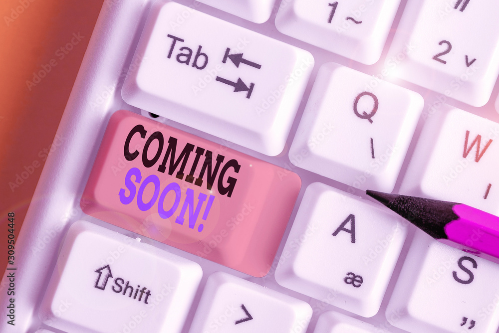 Handwriting text writing Coming Soon. Conceptual photo event or action that will happen after really short time Handwriting text writing Coming Soon. Conceptual photo event or action that will happen after really short time