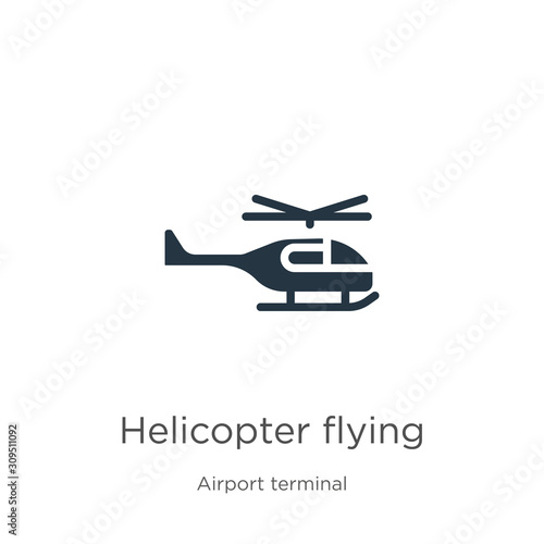 Helicopter flying icon vector. Trendy flat helicopter flying icon from airport terminal collection isolated on white background. Vector illustration can be used for web and mobile graphic design,