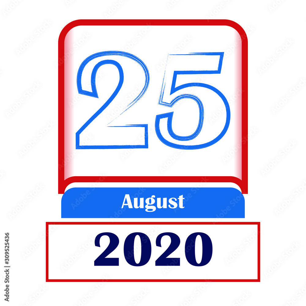Fototapeta premium 25 August 2020. Vector flat daily calendar. Date, month.