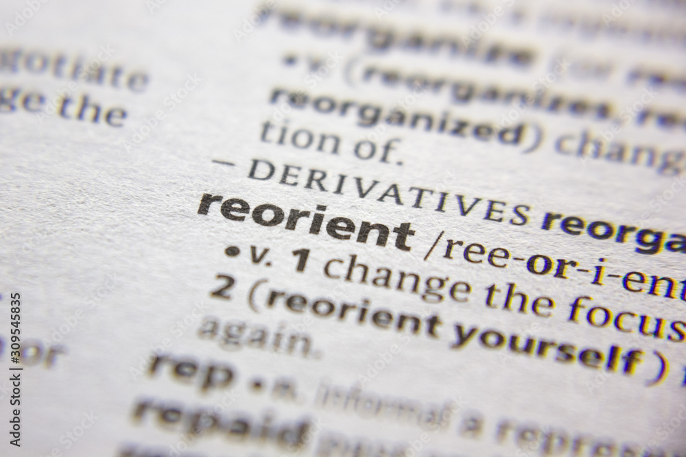 Word or phrase reorient in a dictionary. Word or phrase reorient in a dictionary.