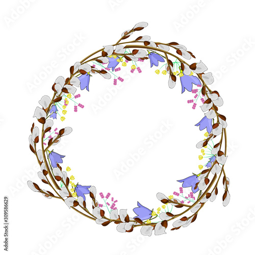 Wreath of Pussy willow and flowers isolated on white background. Easter frame with pussy willow branches and plants. Borders or banner with pussy willow and bell-shaped flower bouquet. Stock vector