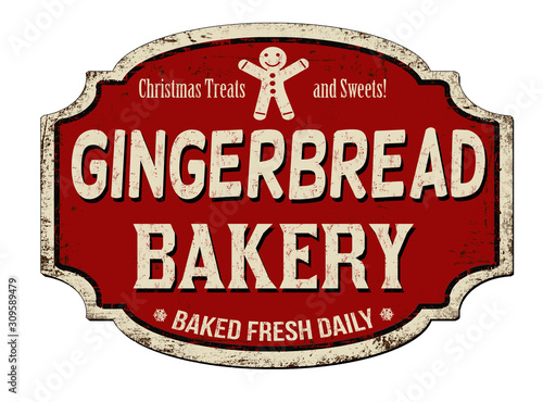 Gingerbread bakery vintage rusty metal sign