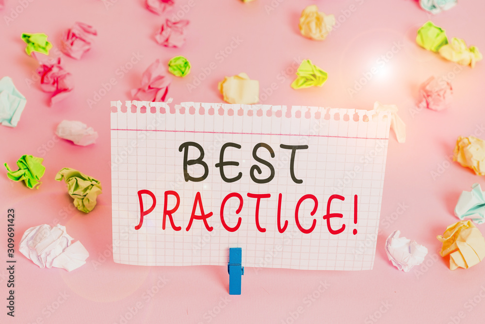 Writing note showing Best Practice. Business concept for commercial procedures accepted prescribed being correct Colored crumpled papers empty reminder pink floor background clothespin Writing note showing Best Practice. Business concept for commercial procedures accepted prescribed being correct Colored crumpled papers empty reminder pink floor background clothespin
