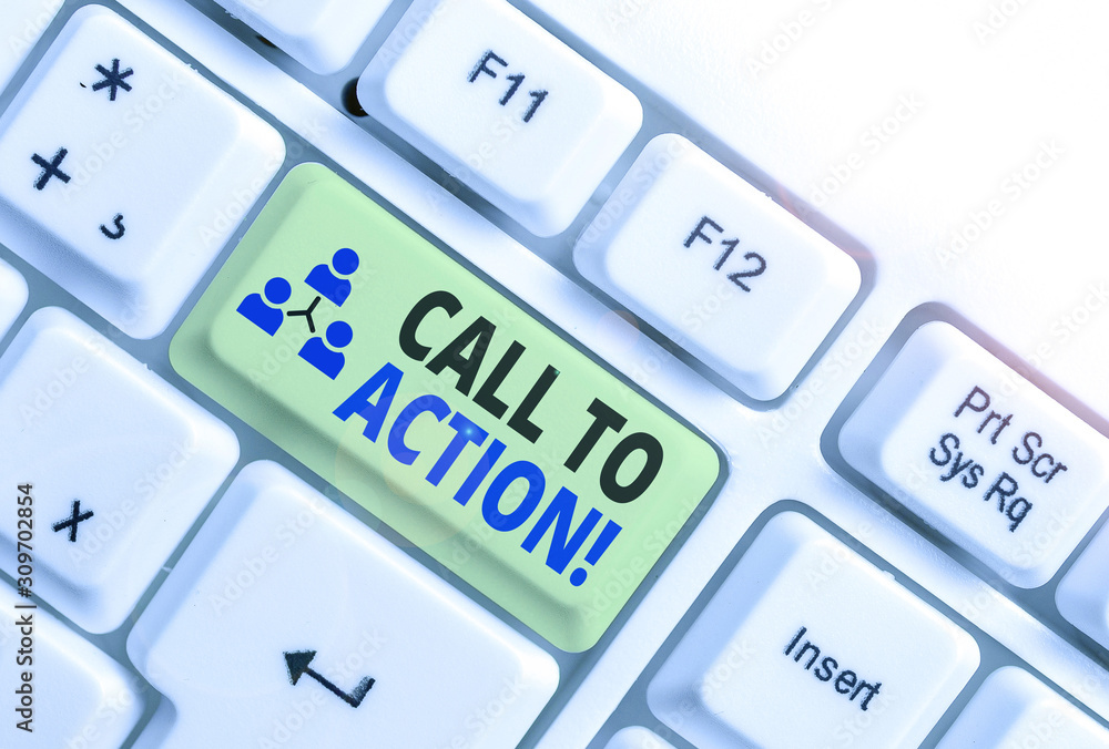 Word writing text Call To Action. Business photo showcasing exhortation do something in order achieve aim with problem