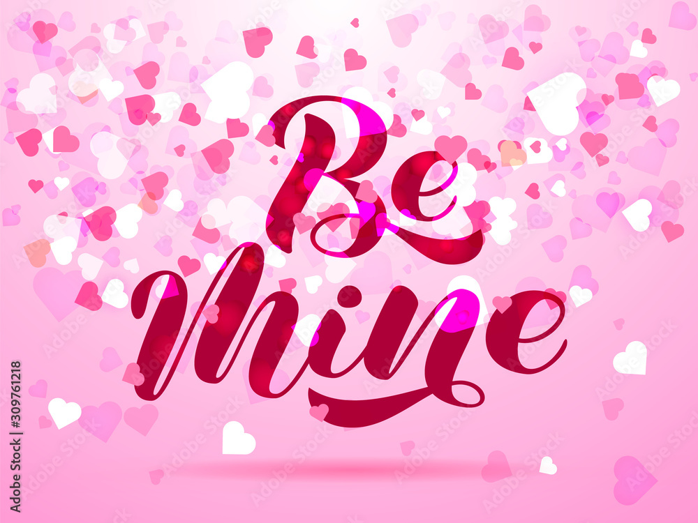 Be Mine brush lettering. Vector stock illustration for clothes, banner or poster Be Mine brush lettering. Vector stock illustration for clothes, banner or poster