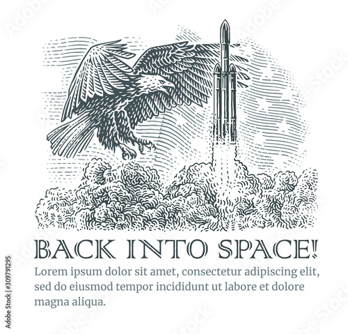 Heavy rocket flies up near soaring bald eagle and american flag in background engraving vintage style concept illustration. Vector. Layered. Text is outlined and only for preview. 
