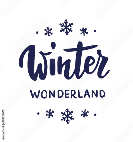 Winter wonderland text, hand drawn brush lettering. Holiday greetings quote isolated on white. Great for Christmas cards, gift tags and labels