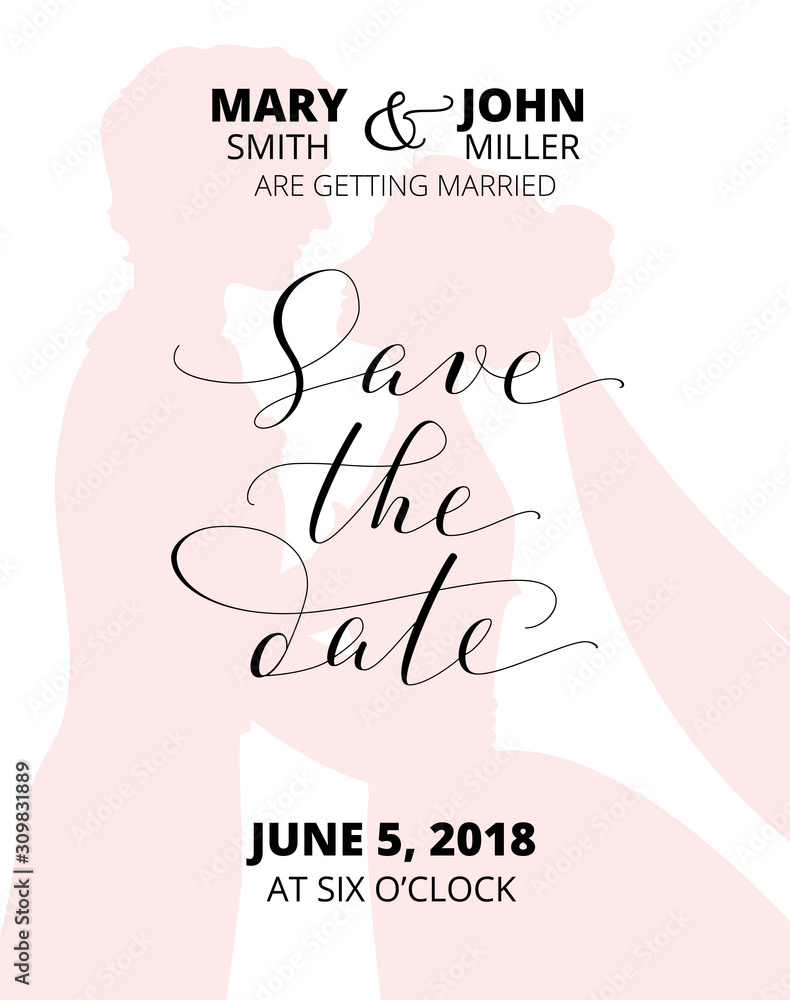 Fototapeta premium Save the date card with bride and groom silhouettes and hand written custom calligraphy
