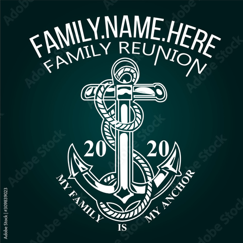 Family Reunion Anchor typography design - VECTOR