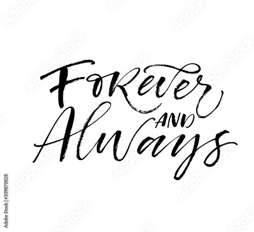 Forever and always card. Hand drawn brush style modern calligraphy. Vector illustration of handwritten lettering. 
