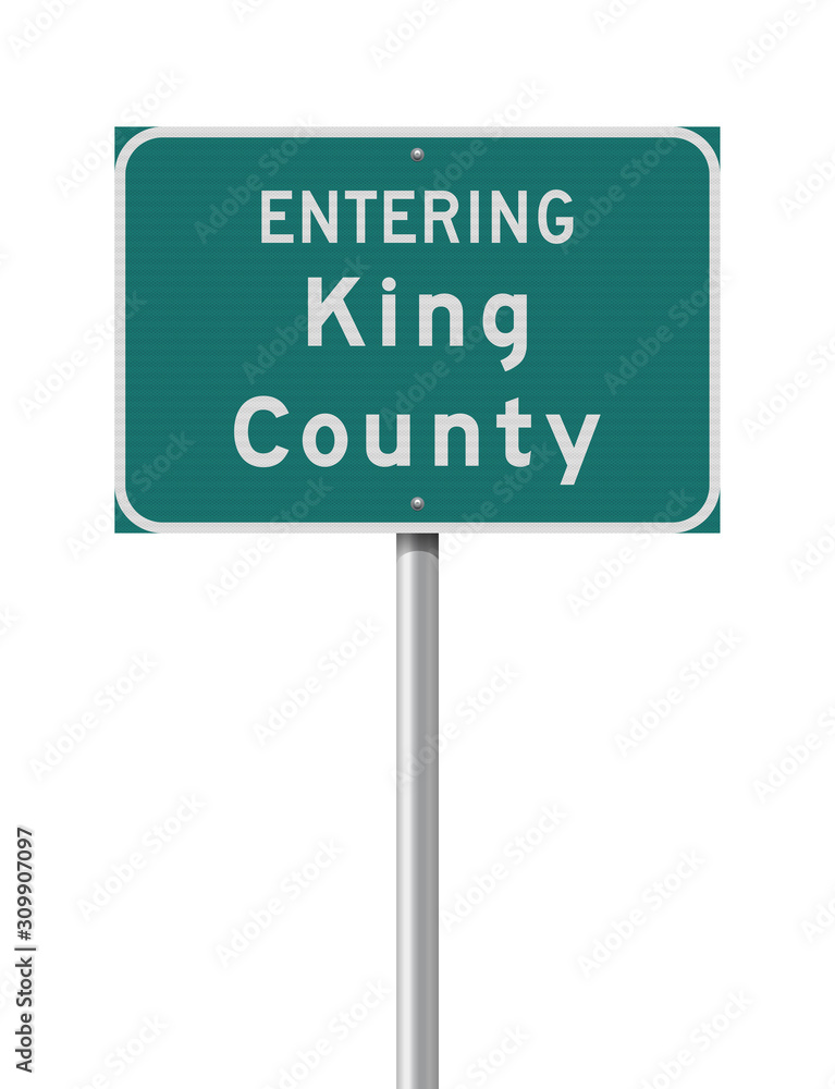 Vector illustration of the Entering King County green road sign Vector illustration of the Entering King County green road sign