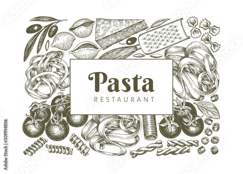 Italian pasta wits additions design template. Hand drawn vector food illustration. Engraved style. Vintage pasta different kinds background.