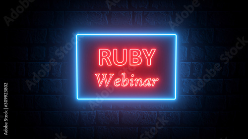3D illustration of neon Ruby webinar. Glowing online learning banner. Coding concept. Learn to code Ruby programming language.