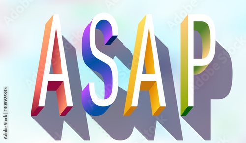 Colorful illustration of "As Soon As Possible"