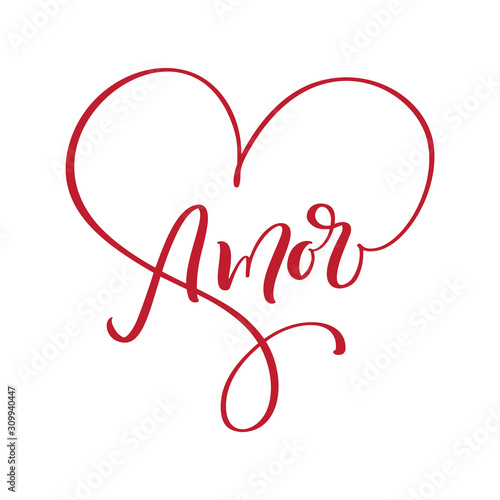 Amore hand drawn phrase. Love in Spanish. Lettering text for Valentines day. Ink red illustration. Modern brush calligraphy. Isolated on white background photo