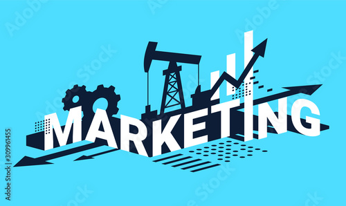 Vector creative isometric illustration of word marketing with oil derrick and financial growth bar graph on blue background.
