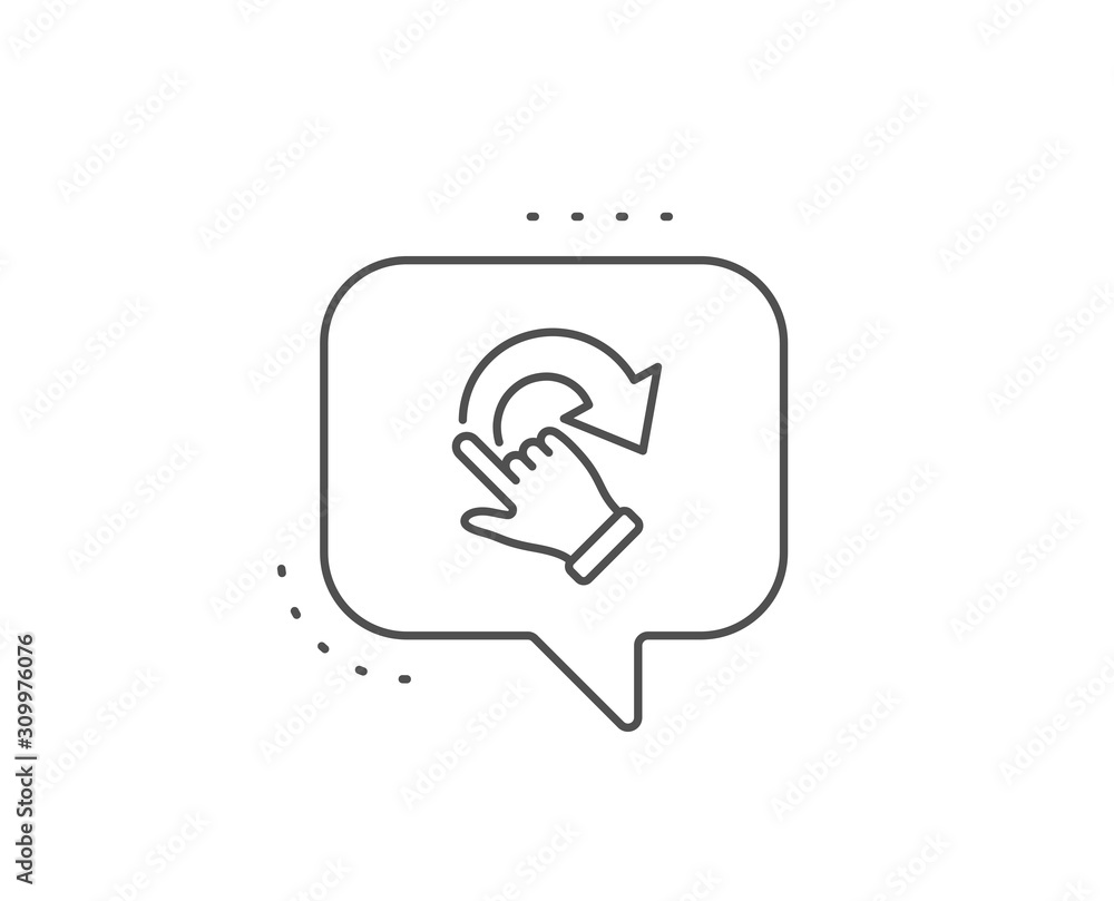 Rotation gesture line icon. Chat bubble design. Slide arrow sign. Swipe action symbol. Outline concept. Thin line rotation gesture icon. Vector Rotation gesture line icon. Chat bubble design. Slide arrow sign. Swipe action symbol. Outline concept. Thin line rotation gesture icon. Vector