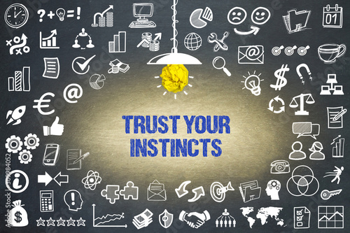 Trust your instincts photo