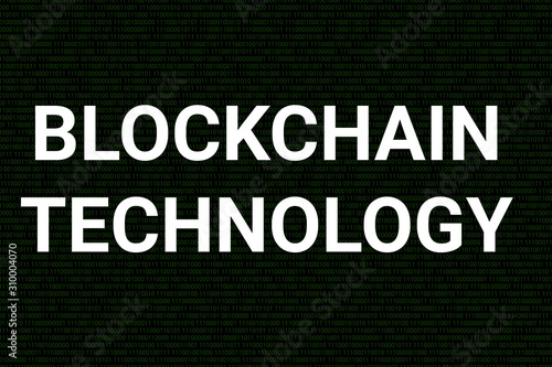Blockchain Technology concepts : blockchain text and binary code digital background. can used for new technology or crypto currency. 