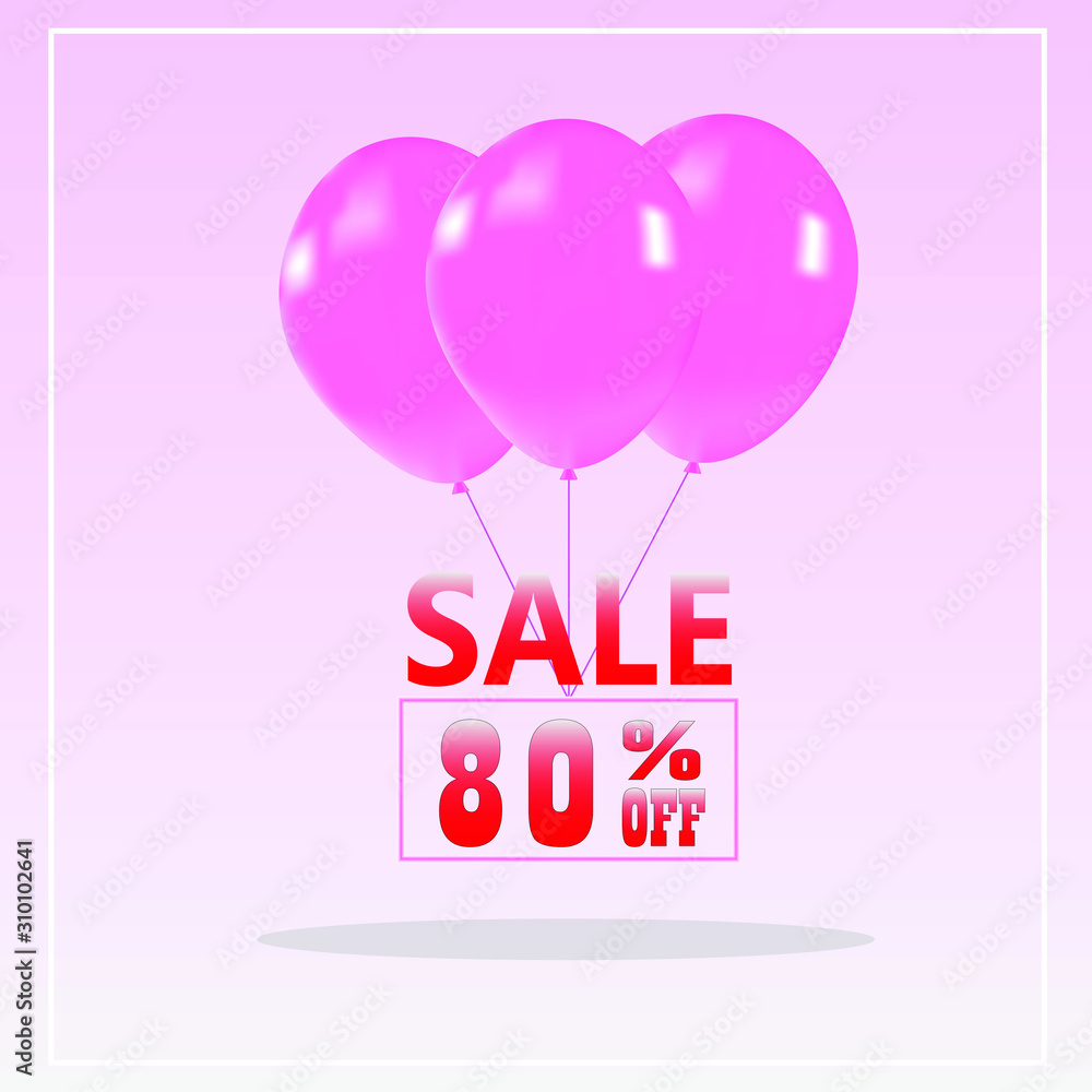 Sale and Pink balloons are illustrations on the pink background,Sale promo marketing 80% off discount sticker. Sale and Pink balloons are illustrations on the pink background,Sale promo marketing 80% off discount sticker.