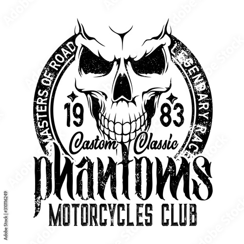 Bikers club emblem, skull icon, custom motorcycle racers and motorbike racing. Vector Phantom and Road Master grunge T-shirt print, chopper motorbike gang garage emblem