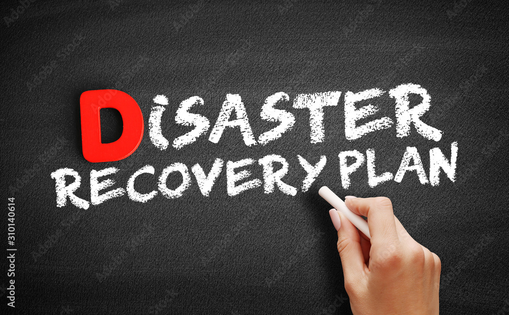 Fototapeta premium Disaster Recovery Plan text on blackboard, business concept background