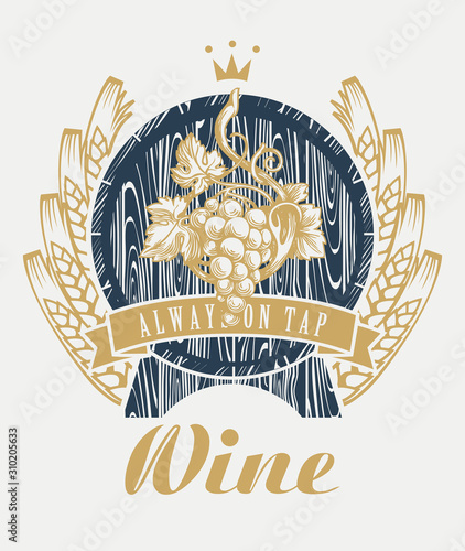 Vector banner, label or icon on a wine theme with a bunch of grapes, wooden barrel and ears of wheat in retro style.