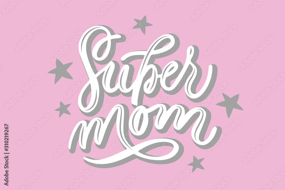 Handwritten Super mom lettering text. Drawn art sign