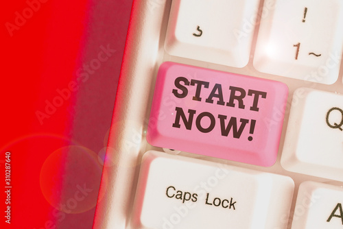 Writing note showing Start Now. Business concept for do not hesitate get working or doing stuff right away