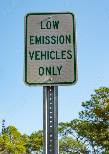 Low Emission Vehicles Only Sign