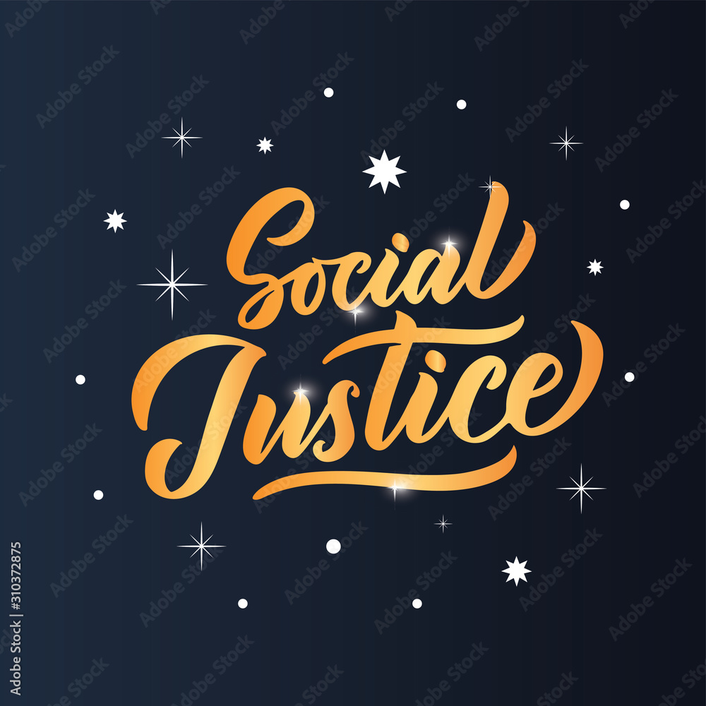 Social Justice phrase, logo, stamp. Creative lettering gold composition.