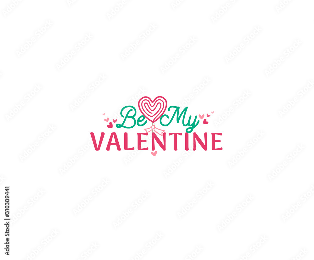 Vector Be My Valentine image. Illustration for greetings on Valentine's Day.