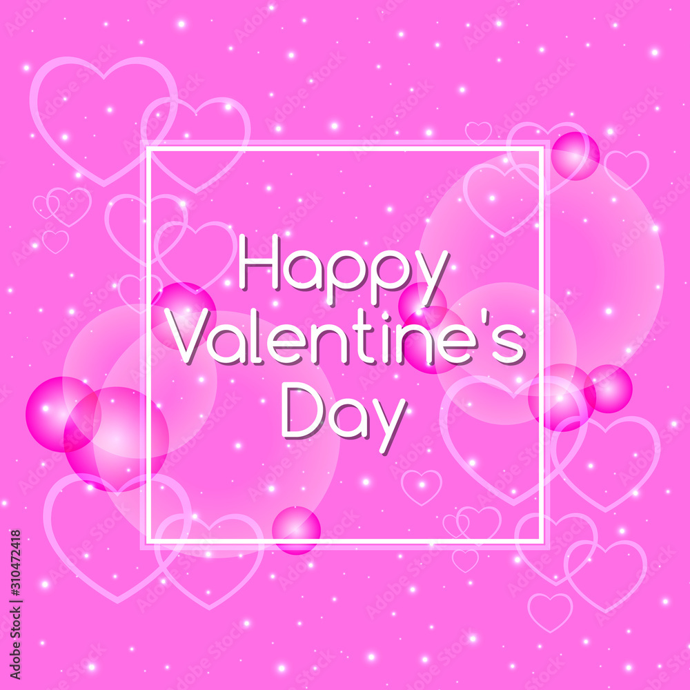 Vector illustration of happy valentines day. Pink holiday card for a happy Valentine's Day. Hearts with flickering highlights on a pink background. Festive frame for Valentine's Day.