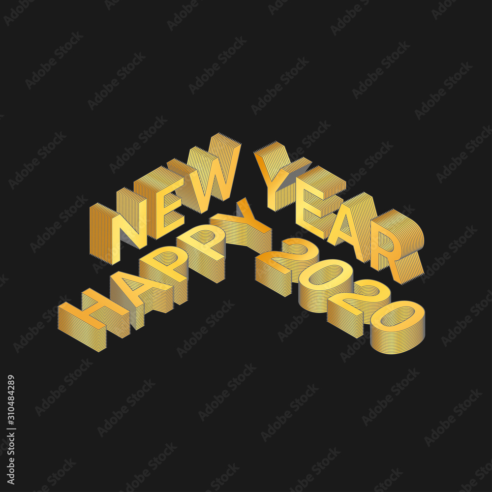 Isometric happy new year text design banner. 3d 2020 poster vector illustration