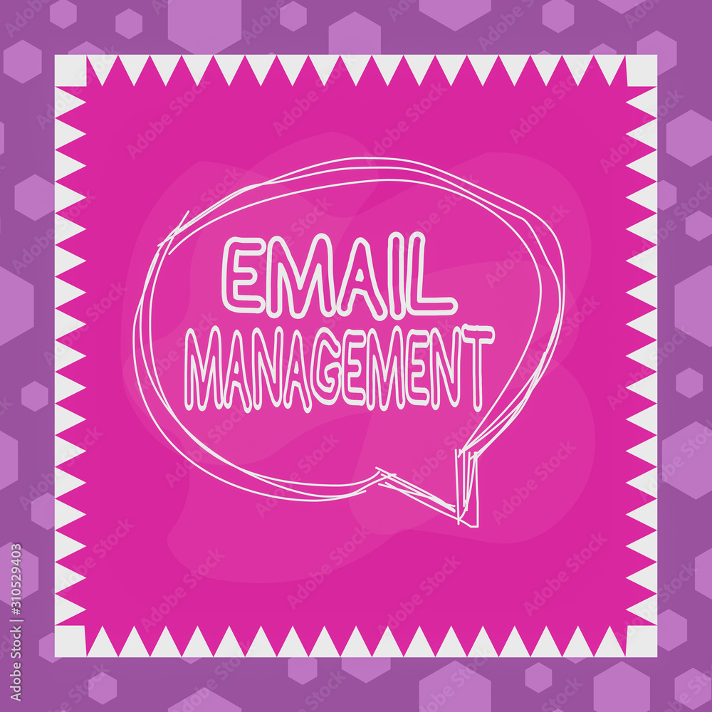 Writing note showing Email Management. Business concept for systematic tactic in maximizing email practices efficiency Speaking bubble inside asymmetrical object multicolor design Writing note showing Email Management. Business concept for systematic tactic in maximizing email practices efficiency Speaking bubble inside asymmetrical object multicolor design