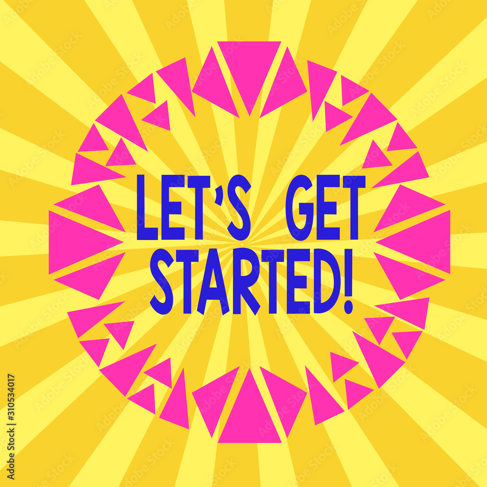 Writing note showing Let S Get Started. Business concept for encouraging someone to begin doing something Asymmetrical uneven shaped pattern object multicolour design Writing note showing Let S Get Started. Business concept for encouraging someone to begin doing something Asymmetrical uneven shaped pattern object multicolour design