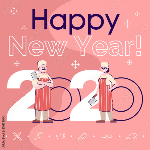 Profession social media post mockup. Happy new year 2020 phrase. Web banner design template. Butchers with meat knifes booster, content layout with inscription. Poster, print ads and flat illustration