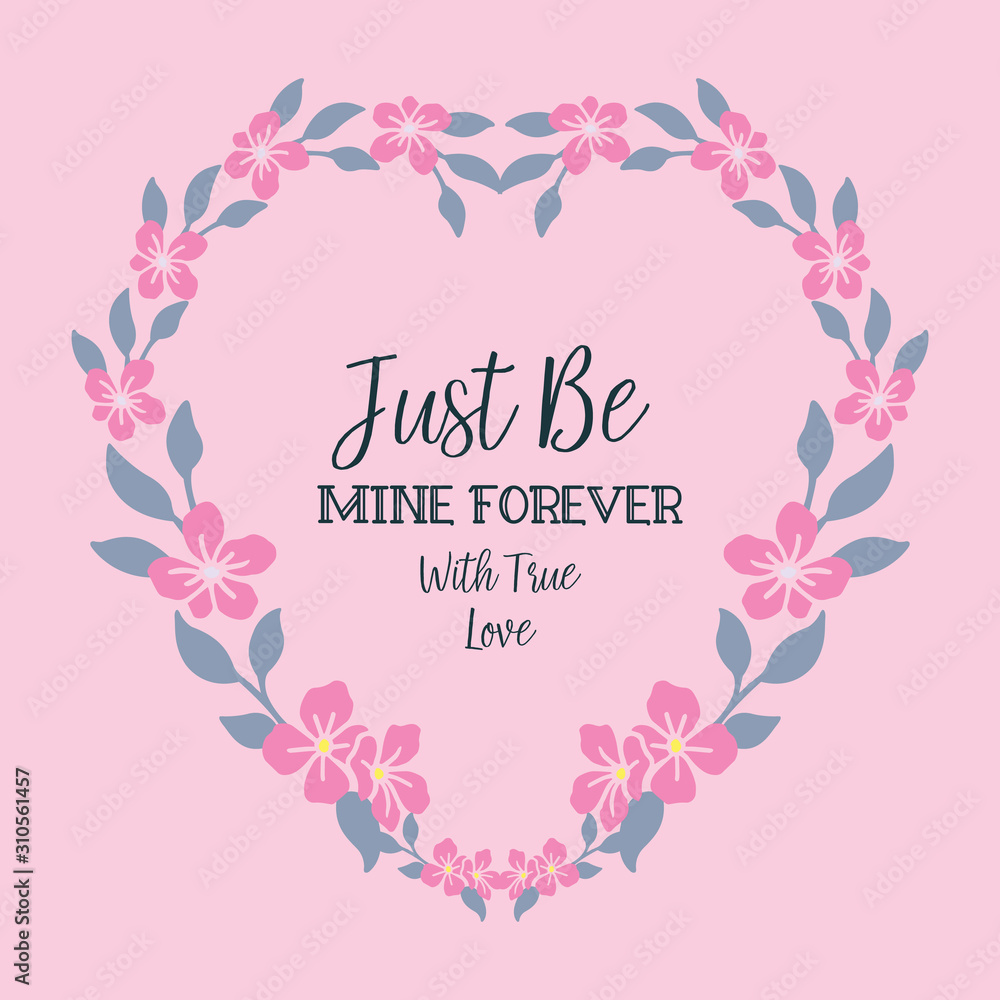 Elegant floral frame design, beautiful leaf pattern, for text be mine. Vector Elegant floral frame design, beautiful leaf pattern, for text be mine. Vector