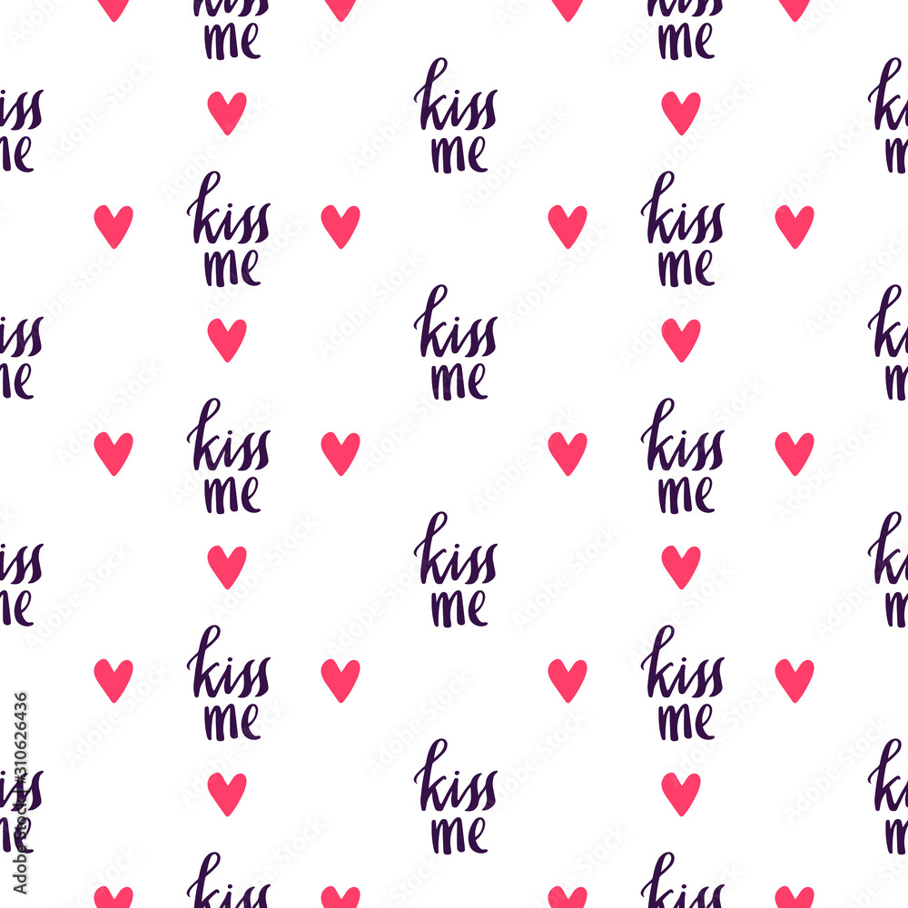 Hipster and fancy Kiss Me lettering vector background for Valentines Day design. Hand drawn love and romance seamless pattern.