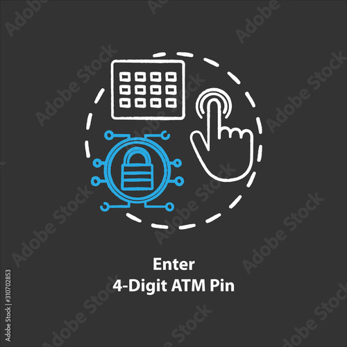 Enter 4-Digit ATM pin chalk concept icon. Password request idea. Money withdrawal procedure. Cashpoint, cashline. Financial operation. Vector isolated chalkboard illustration