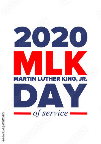 MLK day of service. Honor of Martin Luther King, Jr. Celebrated annual in United States in January, federal holiday. African American Rights Fighter. Patriotic american elements. Vector poster