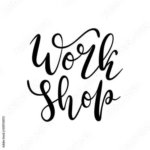 Workshop logotype, isolated vector lettering logo, brush pen calligraphy, Signboard for craft studio, online course, master class. Handwritten typography with flourishes.