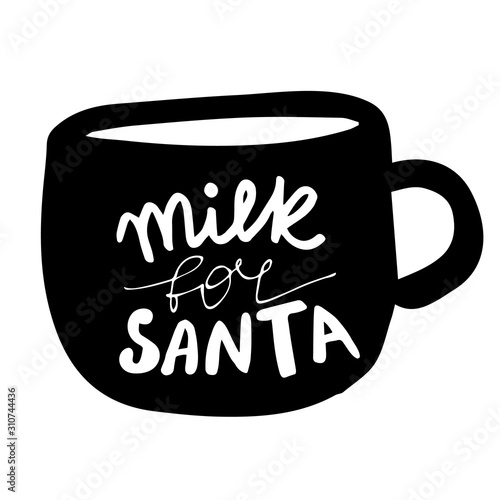 The hand-drawing quote Milk for Santa on mug Vector