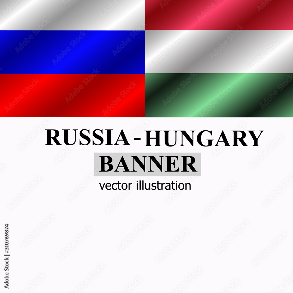 Russia and Hungary banner design. Bright Illustration. Vector. Russia and Hungary banner design. Bright Illustration. Vector.